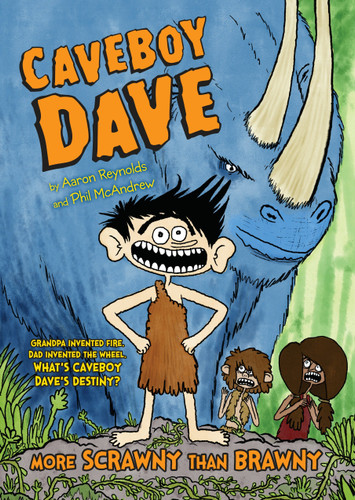 Caveboy Dave: More Scrawny Than Brawny (Caveboy Dave) book cover by Aaron Reynolds