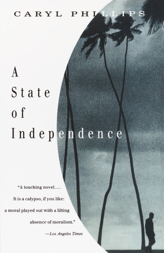 A State of Independence (Vintage International) book cover by Caryl Phillips