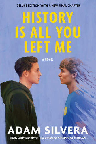 History Is All You Left Me (Deluxe Edition) book cover by Adam Silvera