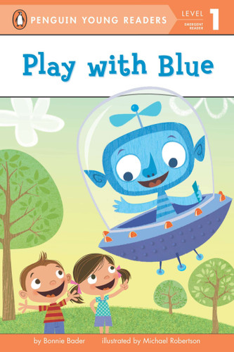 Play with Blue (Penguin Young Readers, Level 1) book cover by Bonnie Bader