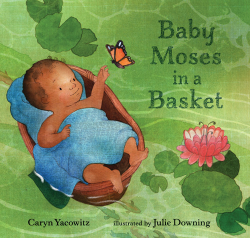 Baby Moses in a Basket book cover by Caryn Yacowitz