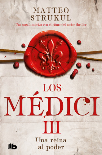 Una reina al poder / A Queen in Power. The Medicis III (Los Medici) book cover by Matteo Strukul