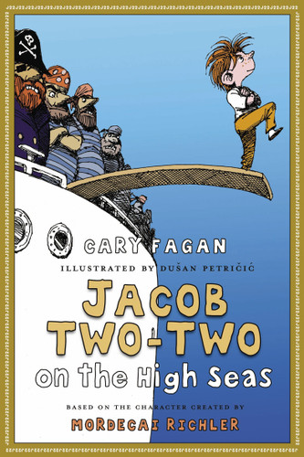 Jacob Two-Two on the High Seas (Jacob Two-Two) book cover by Cary Fagan
