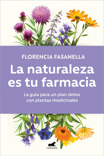 La naturaleza es tu farmacia / Nature Is Your Pharmacy book cover by Florencia Fasanella