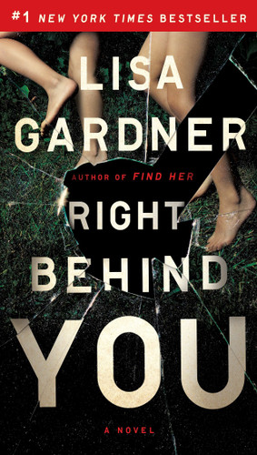 Right Behind You (FBI Profiler) book cover by Lisa Gardner