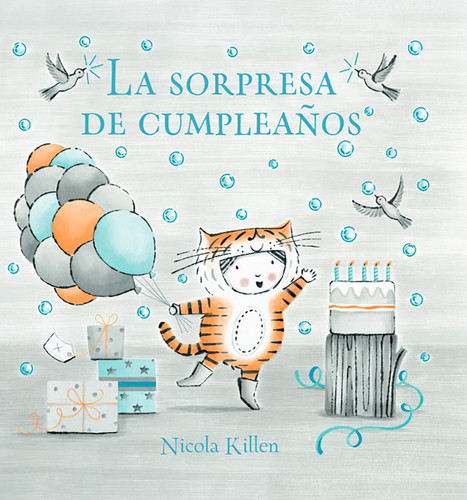 La sorpresa de cumpleaños / Ollie's Birthday Surprise book cover by Nicola Killen