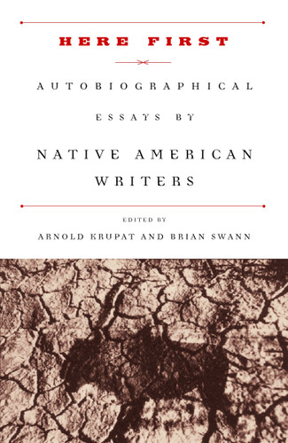 Here First: Autobiographical Essays by Native American Writers book cover by 