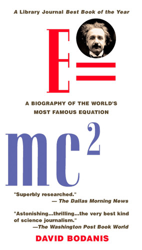 E=mc2: A Biography of the World's Most Famous Equation book cover by David Bodanis