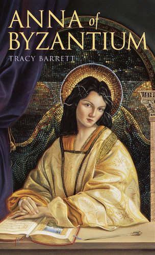 Anna of Byzantium book cover by Tracy Barrett