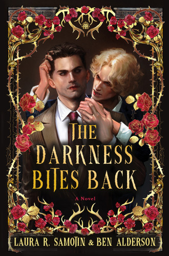 The Darkness Bites Back book cover by Ben Alderson, Laura R. Samotin