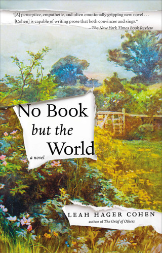 No Book but the World: A Novel book cover by Leah Hager Cohen