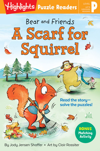 Bear and Friends: A Scarf for Squirrel (Highlights Puzzle Readers) book cover by Jody Jensen Shaffer