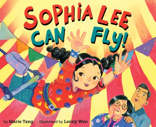 Sophia Lee Can Fly! (Sophia Lee) book cover by Marie Tang