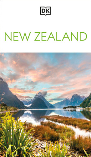DK New Zealand: Must-See Sights. Culture & History. Detailed Maps & Tours. Covers Queenstown, Auckland, Rotorua, & m (Travel Guide) book cover by DK Travel