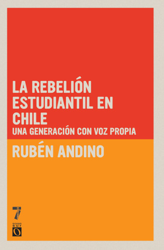 La Rebelión Estudiantil en Chile: Una generación con voz propia book cover by Ruben Andino