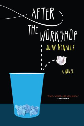 After the Workshop: A Novel book cover by John Mcnally