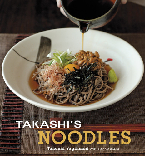 Takashi's Noodles: [A Cookbook] book cover by Takashi Yagihashi, Harris Salat