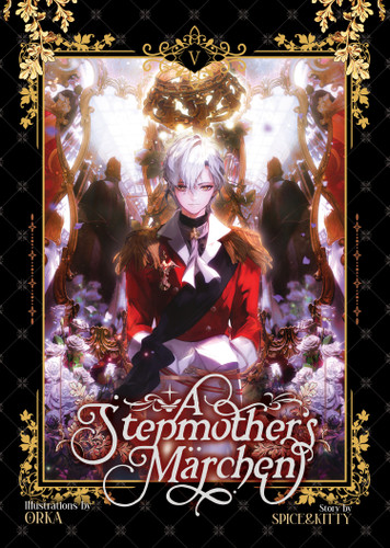 A Stepmother's Marchen Vol. 5 (A Stepmother's Märchen) book cover by Spice&kitty