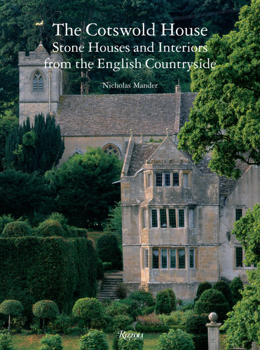 The Cotswold House: Stone Houses and Interiors from the English Countryside book cover by Nicholas Mander