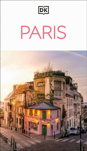 DK Paris: Must-See Sights. Culture & History. Detailed Maps & Tours. Covers Champs-Élysées, Le Marais, Montmar (Travel Guide) book cover by DK Travel