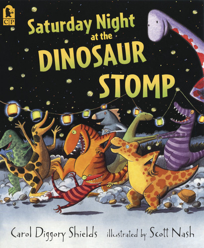 Saturday Night at the Dinosaur Stomp book cover by Carol Diggory Shields