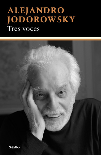 Tres voces / Three Voices book cover by Alejandro Jodorowsky