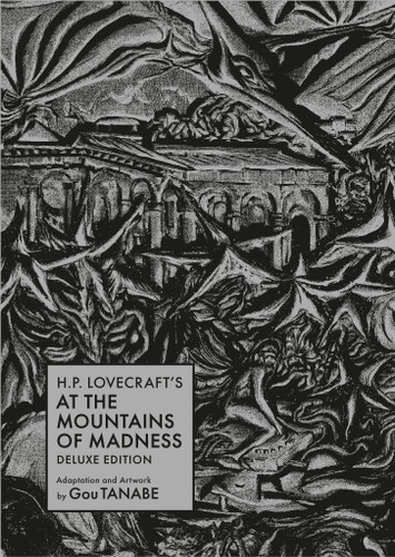 H.P. Lovecraft's At the Mountains of Madness Deluxe Edition (Manga) (H.P. Lovecraft Manga) book cover by 