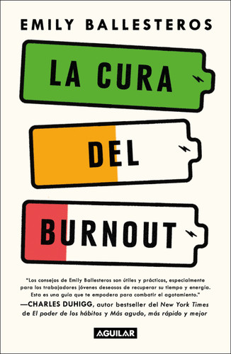 La cura del Burnout: Cómo encontrar el equilibrio y recuperar tu vida / The Cure for Burnout book cover by Emily Ballesteros
