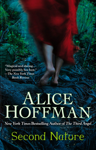 Second Nature: A Thriller book cover by Alice Hoffman