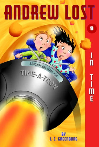 Andrew Lost #9: In Time (Andrew Lost) book cover by J. C. Greenburg