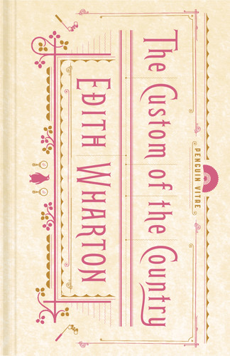 The Custom of the Country (Penguin Vitae) book cover by Edith Wharton