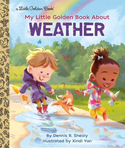My Little Golden Book About Weather (My Little Golden Book About...) book cover by Dennis R. Shealy