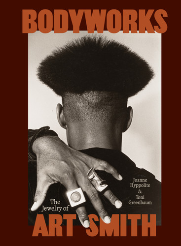 Bodyworks: The Jewelry of Art Smith book cover by Joanne Hyppolite, Toni Greenbaum