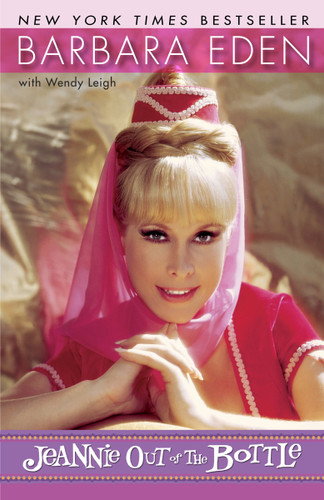 Jeannie Out of the Bottle: A Memoir book cover by Barbara Eden, Wendy Leigh