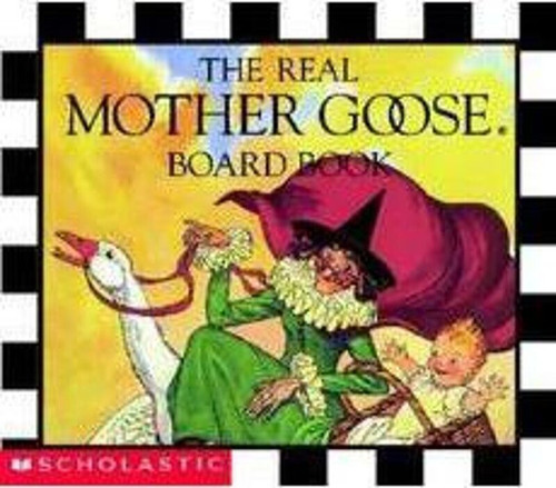The Real Mother Goose Board Book book cover by Scholastic
