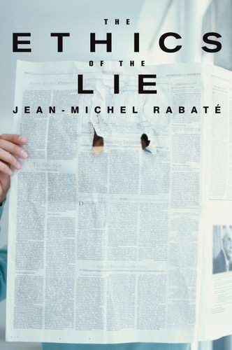 The Ethics of the Lie book cover by Jean-Michel Rabate