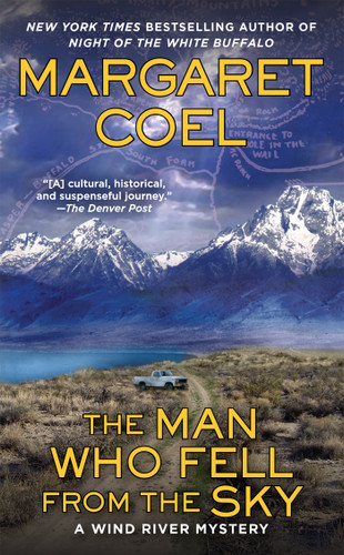 The Man Who Fell from the Sky (A Wind River Mystery) book cover by Margaret Coel