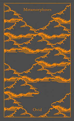 Metamorphoses (Penguin Clothbound Classics) book cover by Ovid