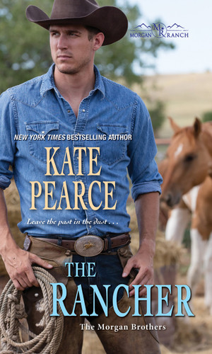 The Rancher (Morgan Ranch) book cover by Kate Pearce
