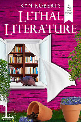 Lethal Literature (A Book Barn Mystery) book cover by Kym Roberts