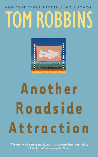 Another Roadside Attraction: A Novel book cover by Tom Robbins