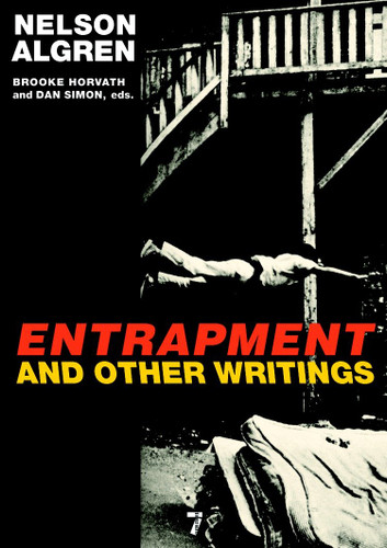 Entrapment and Other Writings book cover by Nelson Algren