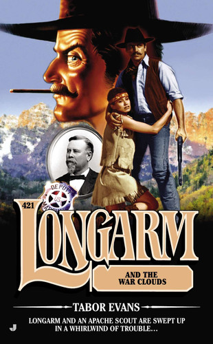 Longarm #421: Longarm and the War Clouds (Longarm) book cover by Tabor Evans