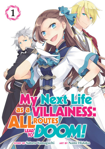 My Next Life as a Villainess: All Routes Lead to Doom! (Manga) Vol. 1 (My Next Life as a Villainess: All Routes Lead to Doom! (Manga)) book cover by Satoru Yamaguchi