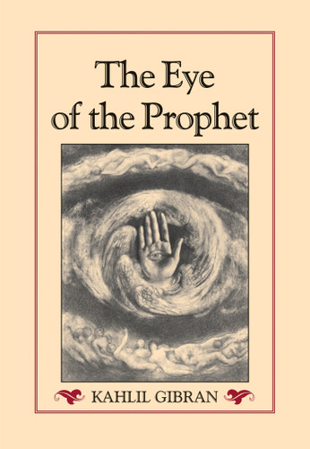The Eye of the Prophet book cover by Kahlil Gibran
