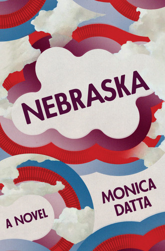 Nebraska: A Novel book cover by Monica Datta