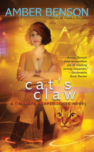 Cat's Claw (A Calliope Reaper-Jones Novel) book cover by Amber Benson