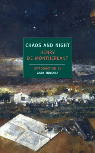 Chaos and Night book cover by Henry de Montherlant