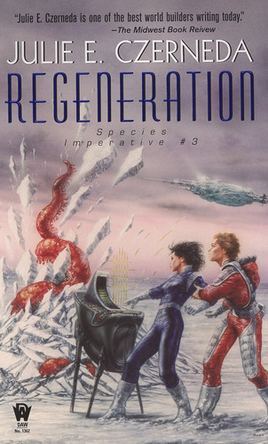 Regeneration: Species Imperative #3 (Species Imperative) book cover by Julie E. Czerneda