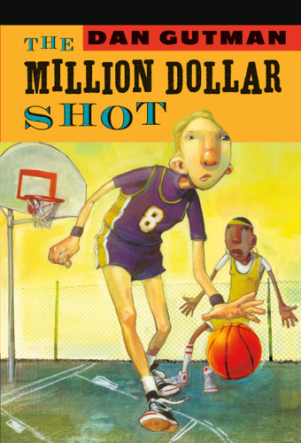 The Million Dollar Shot book cover by Dan Gutman